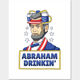 Abraham Drinking Funny Drinking Shirt Posters and Art